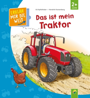 Das ist mein Traktor von Apfelthaler,  Eli, Kranenberg,  Hendrik