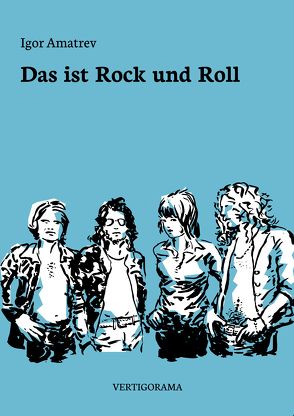 Das ist Rock und Roll von Amatrev,  Igor