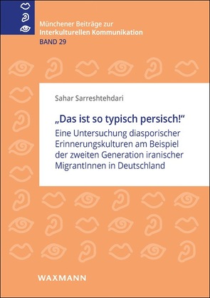 „Das ist so typisch persisch!“ von Sarreshtehdari,  Sahar