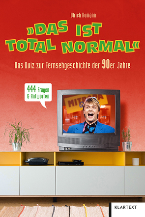„Das ist total normal“ von Homann,  Ulrich
