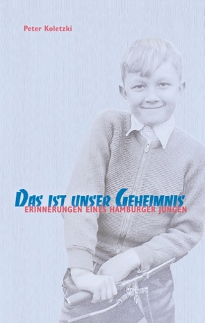 Das ist unser Geheimnis von Koletzki,  Peter