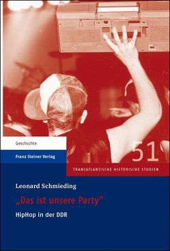 „Das ist unsere Party“ von Schmieding,  Leonard