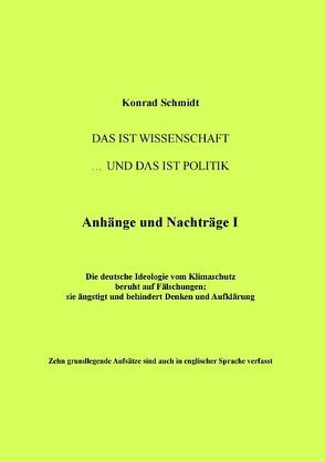 Das ist Wissenschaft … und das ist Politik von Schmidt,  Konrad