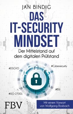 Das IT-Security-Mindset von Bindig,  Jan