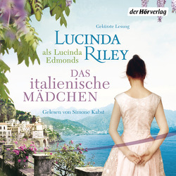 Das italienische Mädchen von Goerke,  Marie-Luise, Hauser,  Sonja, Kabst,  Simone, Riley,  Lucinda