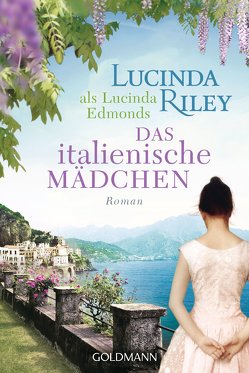 Das italienische Mädchen von Hauser,  Sonja, Riley,  Lucinda