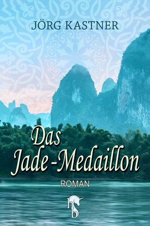 Das Jade-Medaillon von Kastner,  Jörg