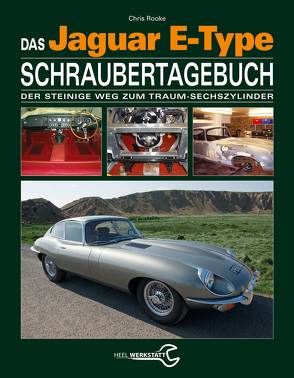 Das Jaguar E-Type Schraubertagebuch von Rooke,  Chris