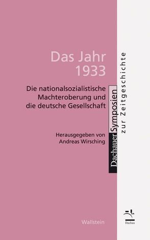 Das Jahr 1933 von Wirsching,  Andreas