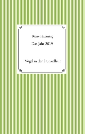 Das Jahr 2019 von Flaeming,  Biene