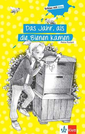 Das Jahr, als die Bienen kamen von Eikerling,  Stephanie, Postert,  Petra