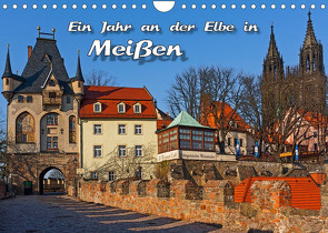 Das Jahr an der Elbe in Meißen (Wandkalender 2023 DIN A4 quer) von Seifert,  Birgit