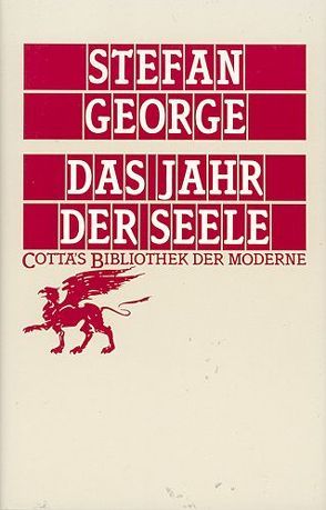 Das Jahr der Seele (Cotta’s Bibliothek der Moderne, Bd. 59) von George,  Stefan