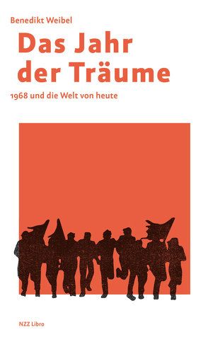 Das Jahr der Träume von Weibel,  Benedikt
