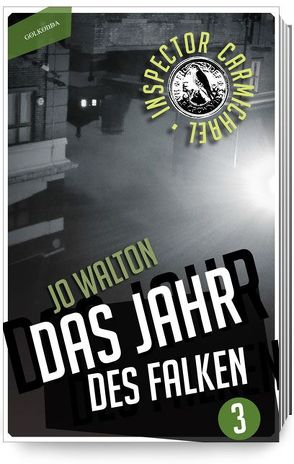 Das Jahr des Falken von Lachmann,  Nora, Walton,  Jo