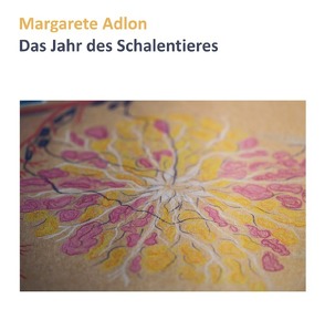 Das Jahr des Schalentieres von Adlon,  Margarete