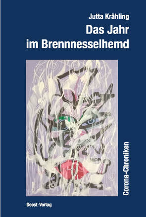 Das Jahr im Brennnesselhemd von Behechti,  Marianne, Krähling,  Jutta