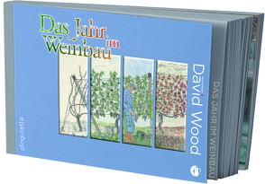 Das Jahr im Weinbau von Wood,  David