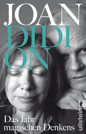 Das Jahr magischen Denkens von Didion,  Joan, Rávik Strubel,  Antje