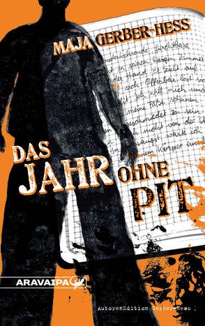 Das Jahr ohne Piitt von Gerber-Hess,  Maja