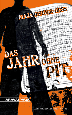 Das Jahr ohne Pit von Gerber-Hess,  Maja