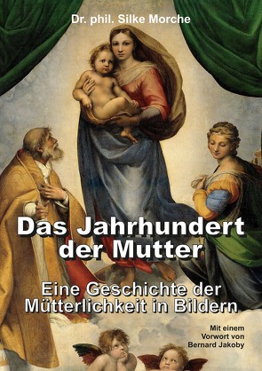 Das Jahrhundert der Mutter von Morche,  Silke