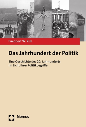 Das Jahrhundert der Politik von Rüb,  Friedbert W