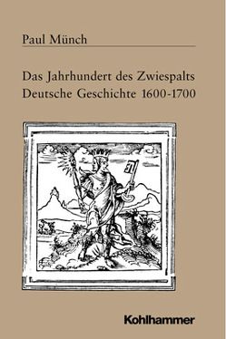 Das Jahrhundert des Zwiespalts von Münch,  Paul