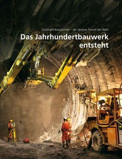 Das Jahrhundertbauwerk entsteht