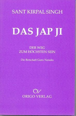 Das Jap Ji von Singh,  Kirpal