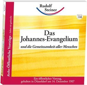 Das Johannes-Evangelium von Steiner,  Rudolf