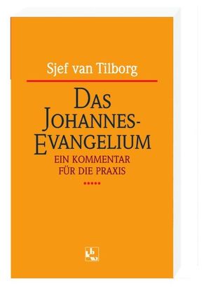 Das Johannes-Evangelium von Tilborg,  Sjef van