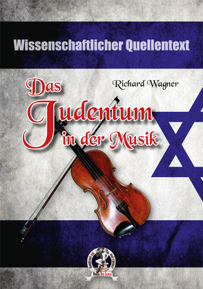 Das Judent(h)um in der Musik von Wagner,  Richard