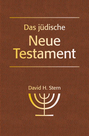 Das jüdische Neue Testament von Stern,  David H.