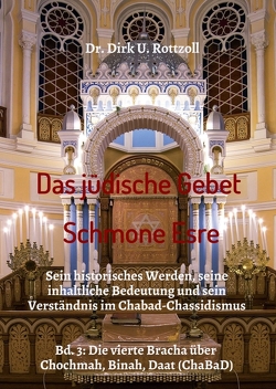 Das jüdische Gebet (Schmone Esre) von Rottzoll,  Dr. Dirk U.