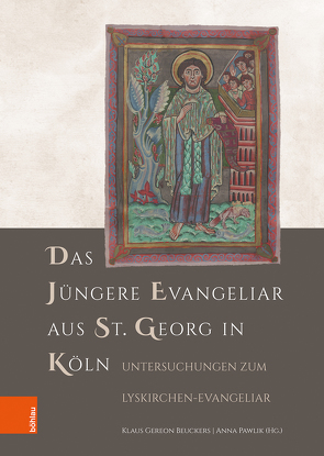 Das Jüngere Evangeliar aus St. Georg in Köln von Beuckers,  Klaus Gereon, Groten,  Manfred, Horst,  Harald, Kuder,  Ulrich, Oltrogge,  Doris, Pawlik,  Anna, Prinz,  Ursula, Stauffer,  Annemarie, Wittekind,  Susanne, Wolter-von dem Knesebeck,  Harald, Worm,  Andrea