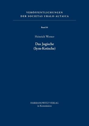 Das Jugische (Sym-Ketische) von Werner,  Heinrich