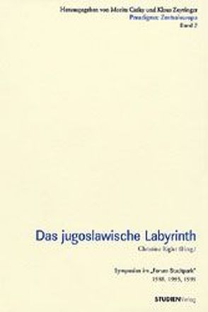 Das jugoslawische Labyrinth von Rigler-Grond,  Christine