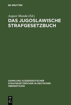 Das Jugoslawische Strafgesetzbuch von Munda,  August