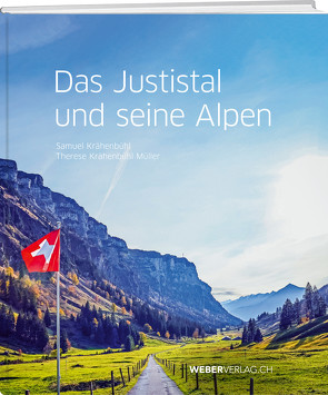 Das Justistal und seine Alpen von Krähenbühl Müller,  Therese, Krähenbühl,  Samuel