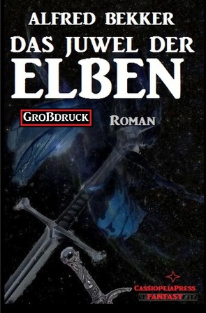 Das Juwel der Elben: Elbenkinder 1 von Bekker,  Alfred