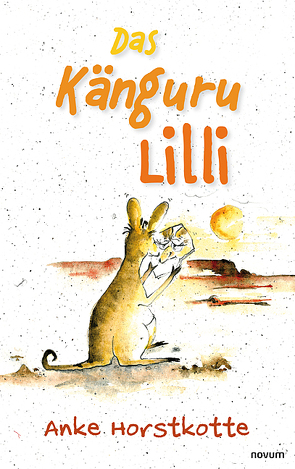 Das Känguru Lilli von Horstkotte,  Anke
