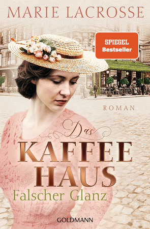 Das Kaffeehaus – Falscher Glanz von Lacrosse,  Marie