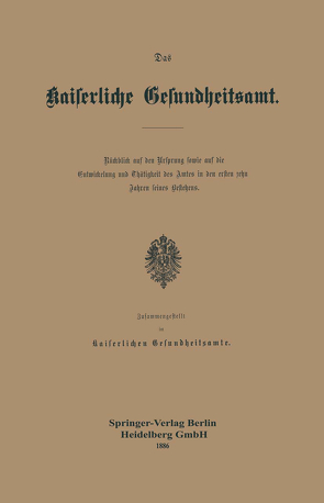 Das Kaiserliche Gesundheitsamt von Kaiserlichen Gesundheitsamte