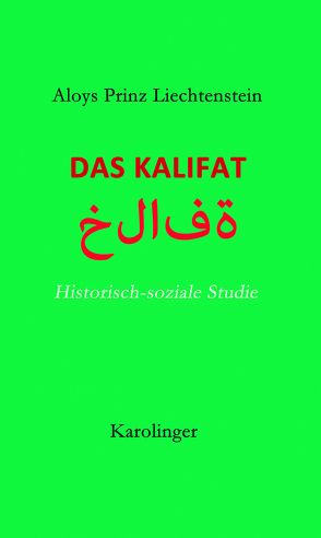 Das Kalifat von Prinz Liechtenstein,  Aloys