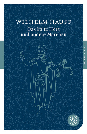 Das kalte Herz und andere Märchen von Hauff,  Wilhelm