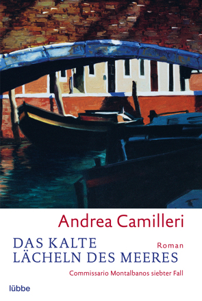 Das kalte Lächeln des Meeres von Bechtolsheim,  Christiane von, Camilleri,  Andrea