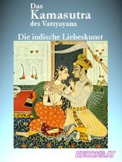 Das Kamasutra von Schmidt,  Richard, Vatsyayana