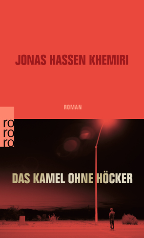 Das Kamel ohne Höcker von Dahmann,  Susanne, Khemiri,  Jonas Hassen