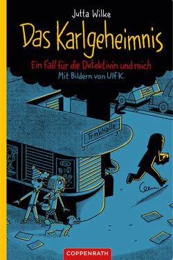 Das Karlgeheimnis von K,  Ulf, Wilke,  Jutta